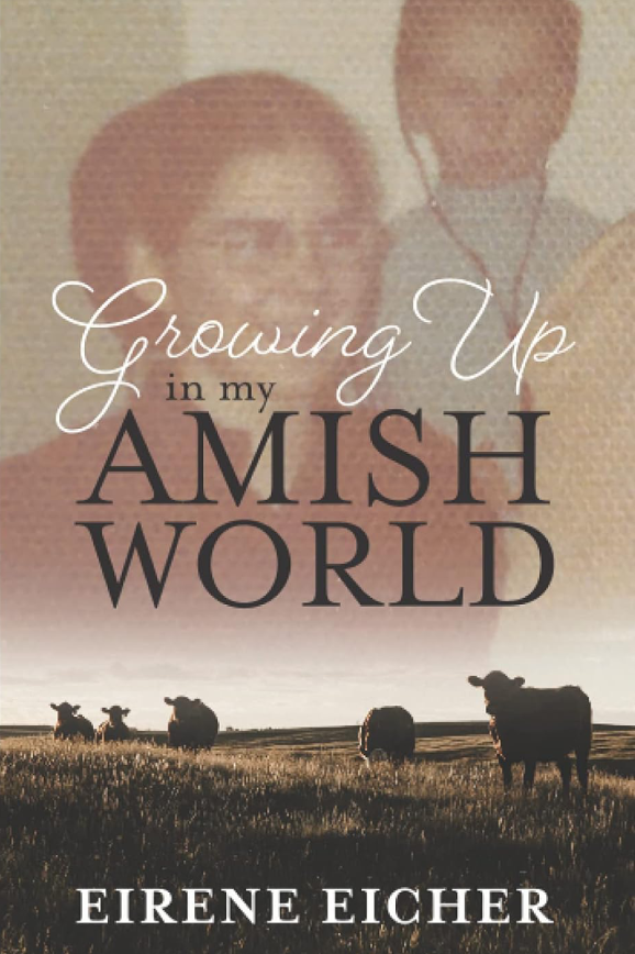 Growing Up in My Amish World